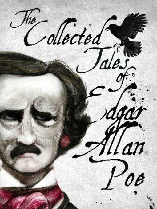 Title details for The Collected Tales of Edgar Allan Poe by Edgar Allan Poe - Available